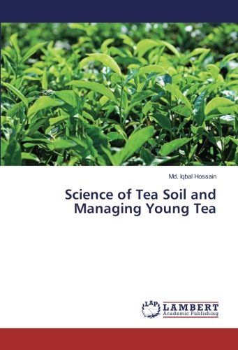 Science of Tea Soil and Managing Young Tea