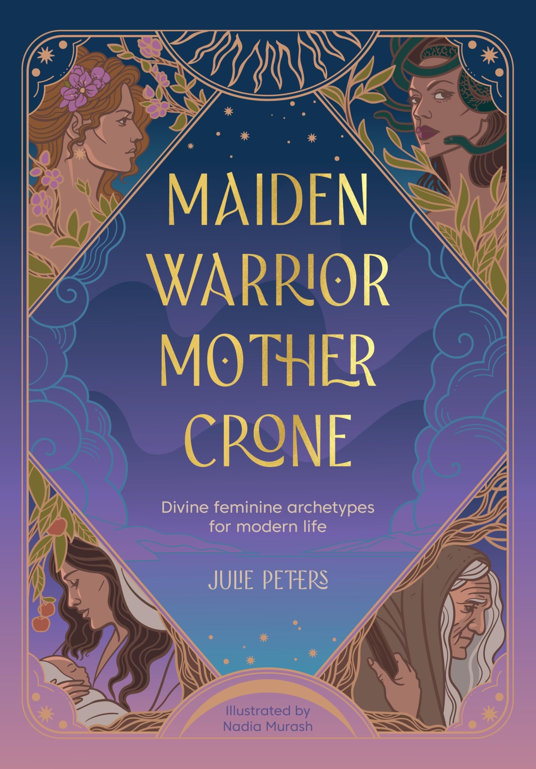 Maiden, Warrior, Mother, Crone - Neuware