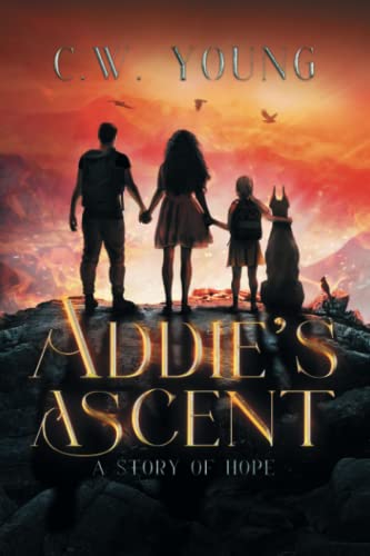 Addie's Ascent: A Story of Hope