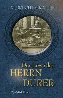 Der Löwe des Herrn Dürer