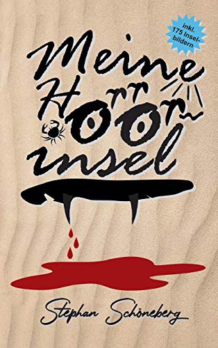 Meine Horrorinsel: ... mordisch by nature (Verlorene Welten)