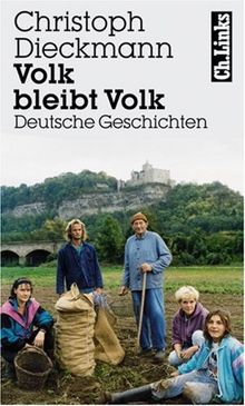 Volk bleibt Volk. Deutsche Geschichten