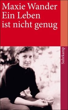 Ein Leben ist nicht genug: Tagebuchaufzeichnungen und Briefe (suhrkamp taschenbuch)