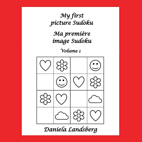 My first picture Sudoku - Ma première image Sudoku: Volume 1 (Sudoku - English - Français)