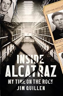 Inside Alcatraz: My Time on the Rock