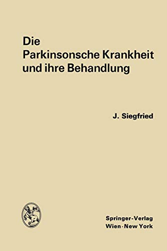 Die Parkinsonsche Krankheit und ihre Behandlung - Neu
