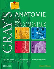 Gray's anatomie : les fondamentaux