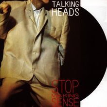 Stop Making Sense