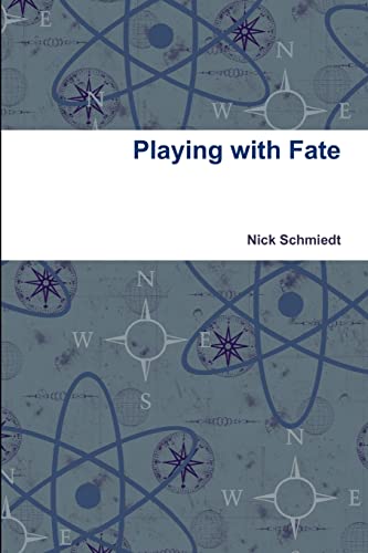 Playing with Fate