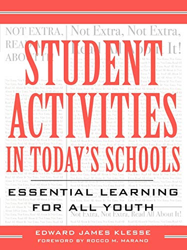 Student Activities in Today's Schools: Essential Learning for All Youth