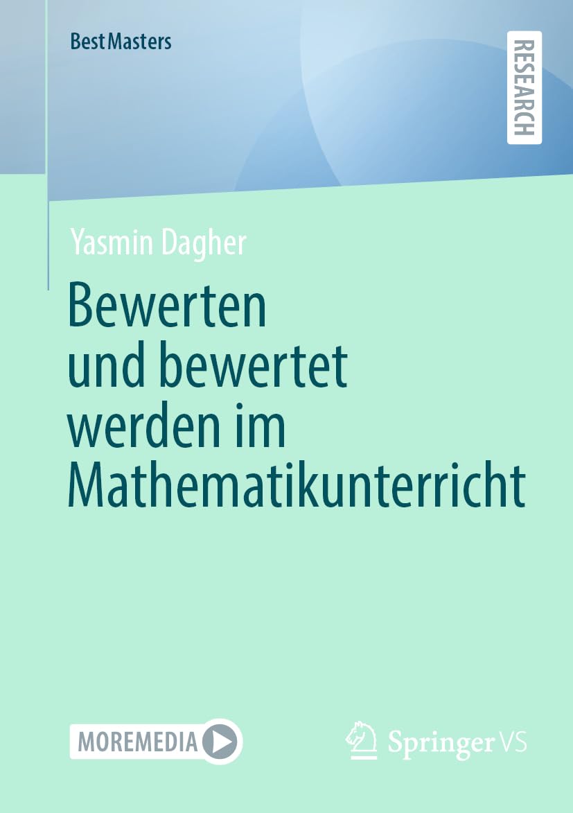 Bewerten und bewertet werden im Mathematikunterricht (BestMasters)