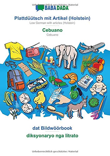 BABADADA black-and-white, Plattdüütsch mit Artikel (Holstein) - Cebuano, dat Bildwöörbook - diksyonaryo nga litrato: Low German with articles (Holstein) - Cebuano, visual dictionary