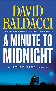 A Minute to Midnight (An Atlee Pine Thriller, Band 2)