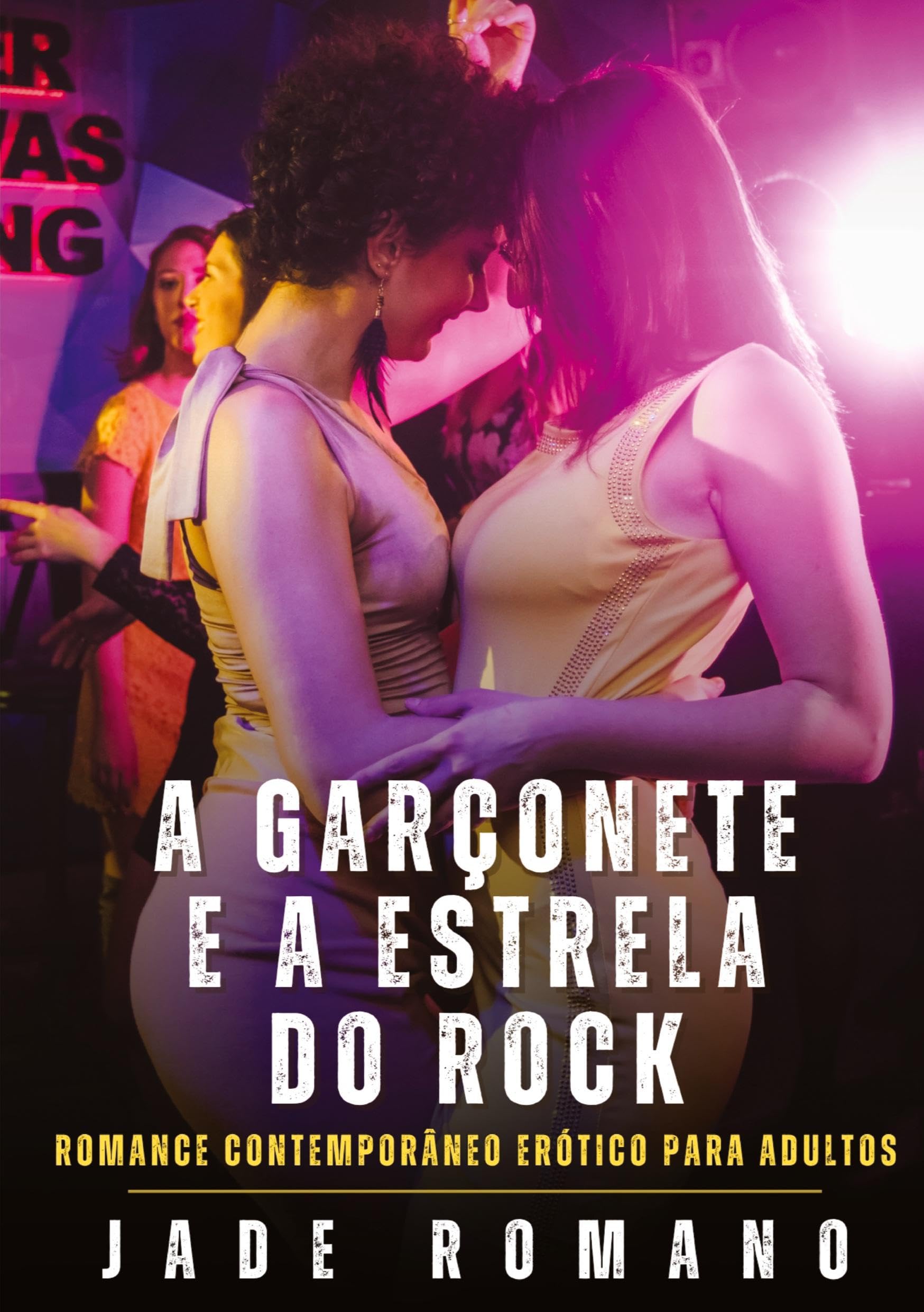 A Garçonete e a Estrela do Rock: Romance Contemporâneo Erótico para Adultos