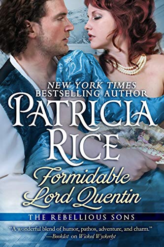 Formidable Lord Quentin: A Rebellious Sons Novel: A Rebellious Sons Novel Book Four (Rebellious Sons Series, Band 4)