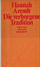 Die verborgene Tradition. Acht Essays.