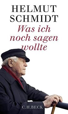 Was ich noch sagen wollte von Schmidt, Helmut | Buch | Zustand gut