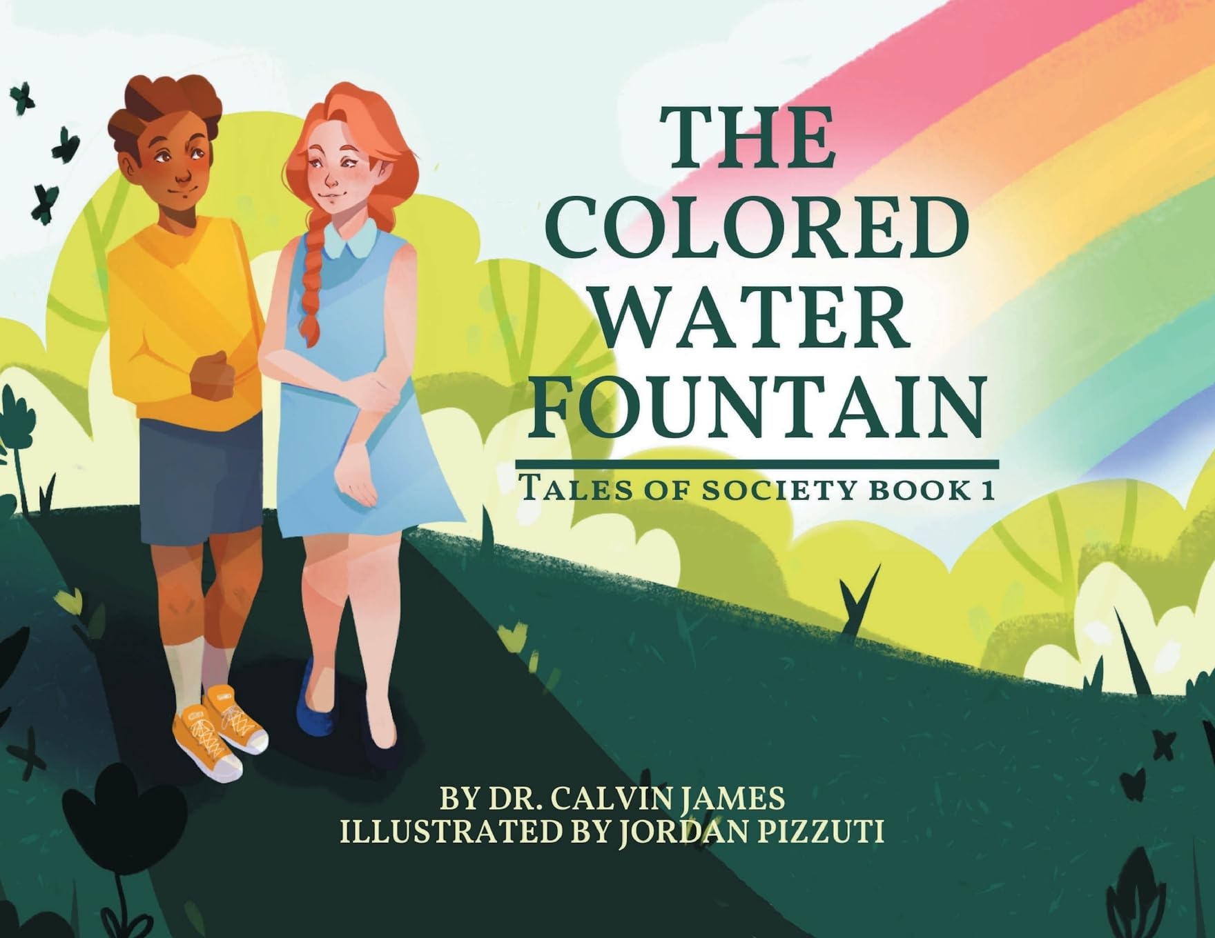 The Colored Water Fountain (Tales of Society, Band 1)