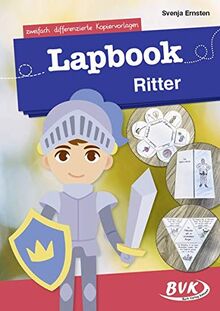 Lapbook Ritter: zweifach differenzierte Kopiervorlagen (Lapbooks)