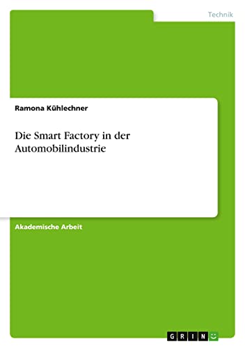 Die Smart Factory in der Automobilindustrie