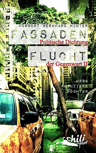 Fassadenflucht: Politische Dichtung der Gegenwart II