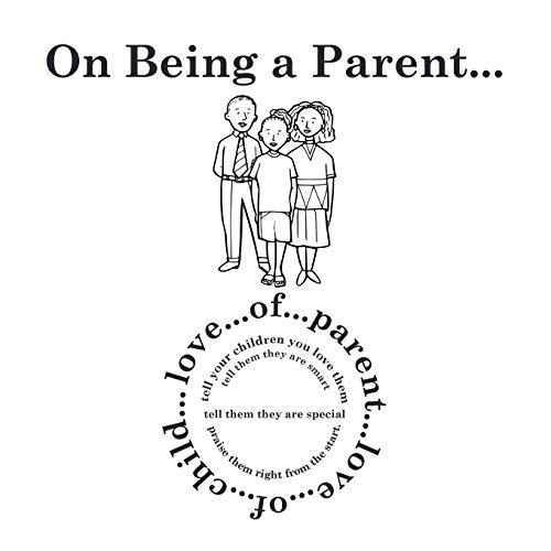 On Being a Parent . . .
