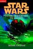 Star Wars. Das Erbe der Jedi-Ritter 3: Das Verderben (BLA - Fantasy)