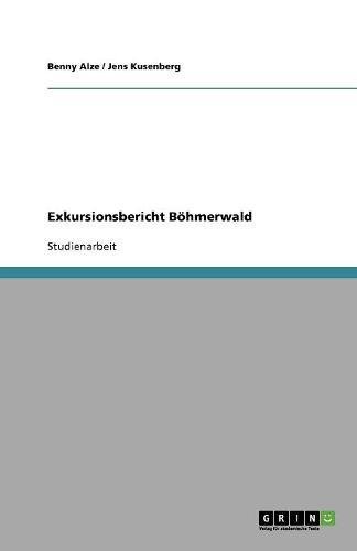 Exkursionsbericht Böhmerwald