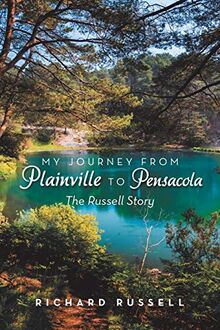 My Journey from Plainville to Pensacola: The Russell Story