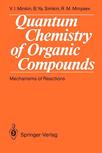 Quantum Chemistry of Organic Compounds: Mechanisms of Reactions