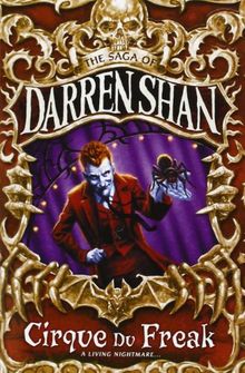 Cirque du Freak (The Saga of Darren Shan)