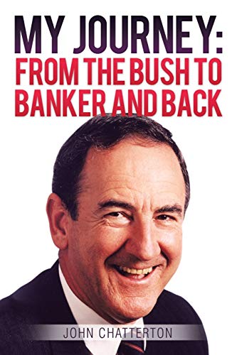 My Journey: From The Bush To Banker And Back