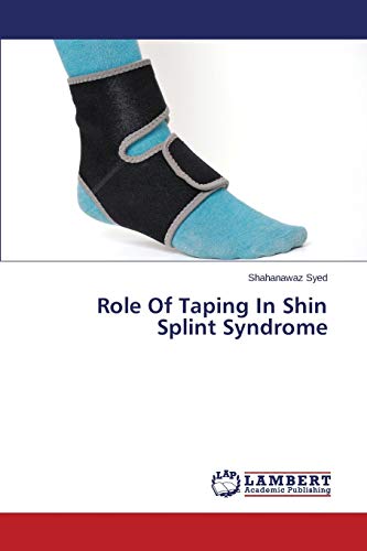 Role Of Taping In Shin Splint Syndrome