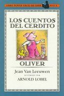 Cuentos Del Cerdito Oliver/Tales of Oliver Pig