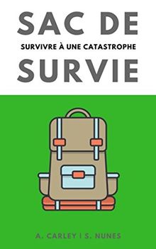 Sac de Survie: survivre à une catastrophe