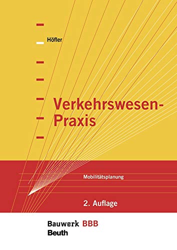 Verkehrswesen-Praxis: Mobilitätsplanung Bauwerk-Basis-Bibliothek