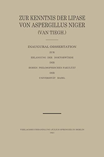 Zur Kenntnis der Lipase von Aspergillus Niger (van Tiegh)