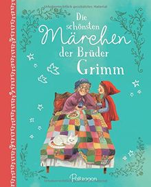 Die schönsten Märchen der Brüder Grimm