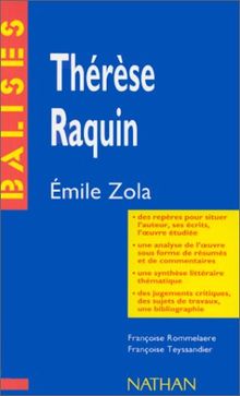 Thérèse Raquin, Emile Zola