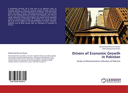 Drivers of Economic Growth in Pakistan: Study on Macroeconomic Indicators of Pakistan