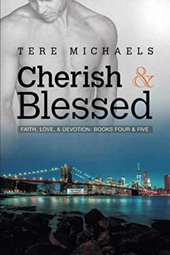 Cherish & Blessed (Faith, Love, & Devotion, Band 4)
