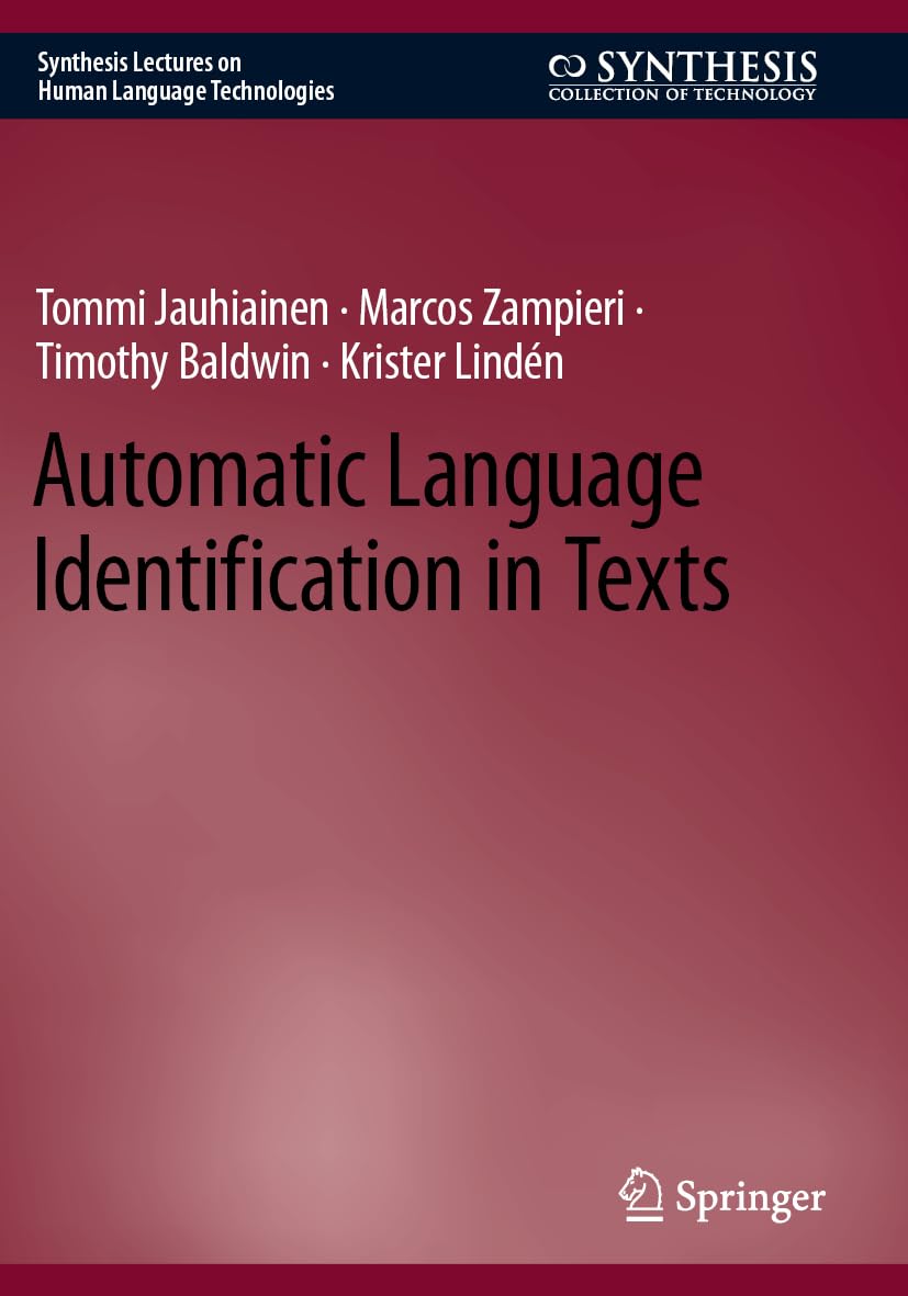 Automatic Language Identification in Texts (Synthesis Lectures on Human Language Technologies)