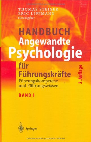 Handbuch Angewandte Psychologie Für Führungskräfte: Führungskompetenz ...