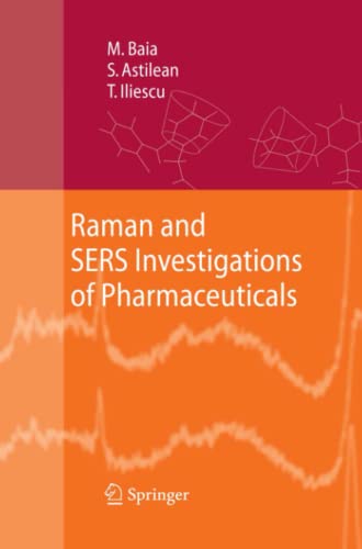 Raman and SERS Investigations of Pharmaceuticals