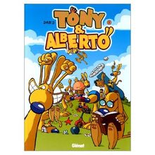 Tony et Alberto. Vol. 1. Smegalberto