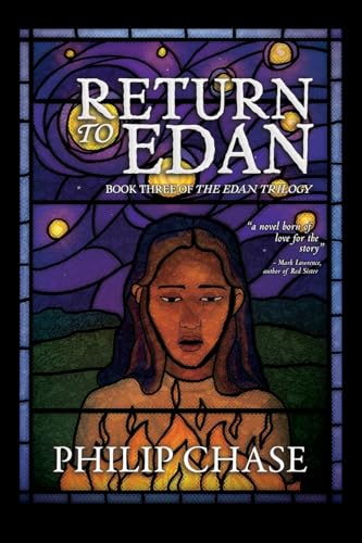 Philip Chase Return To Edan, Book Three Of The Edan Trilogy