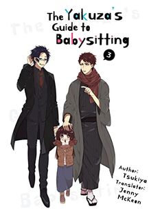 The Yakuza's Guide to Babysitting Vol. 3 (Yakuza's Guide to Babysitting, 3)