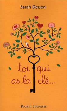 Toi qui as la clé...