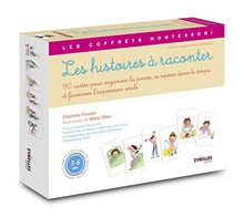 Les histoires à raconter : 90 cartes pour organiser la pensée, se repérer dans le temps et favoriser l'expression orale