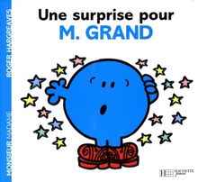 Une surprise pour M. Grand